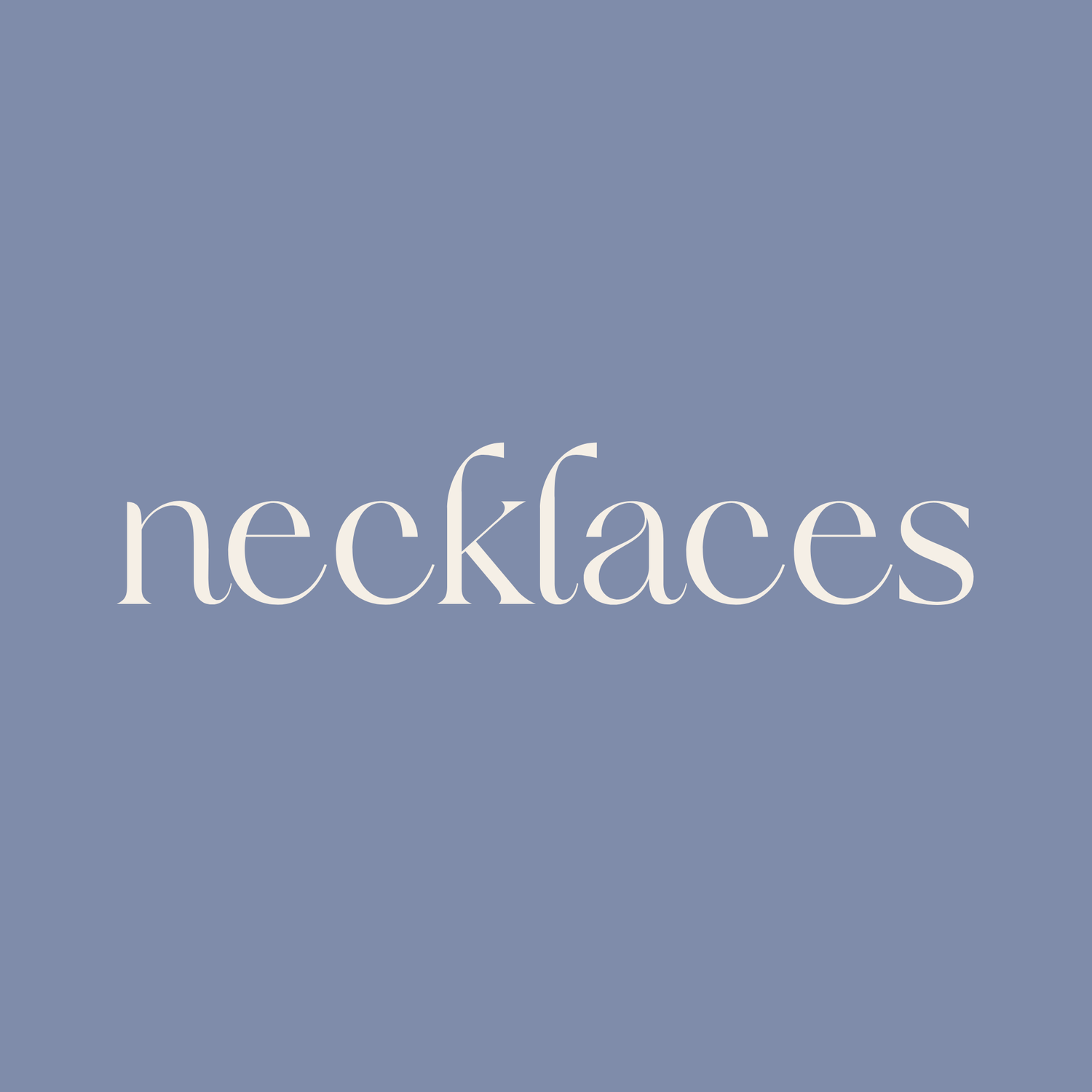 Necklaces
