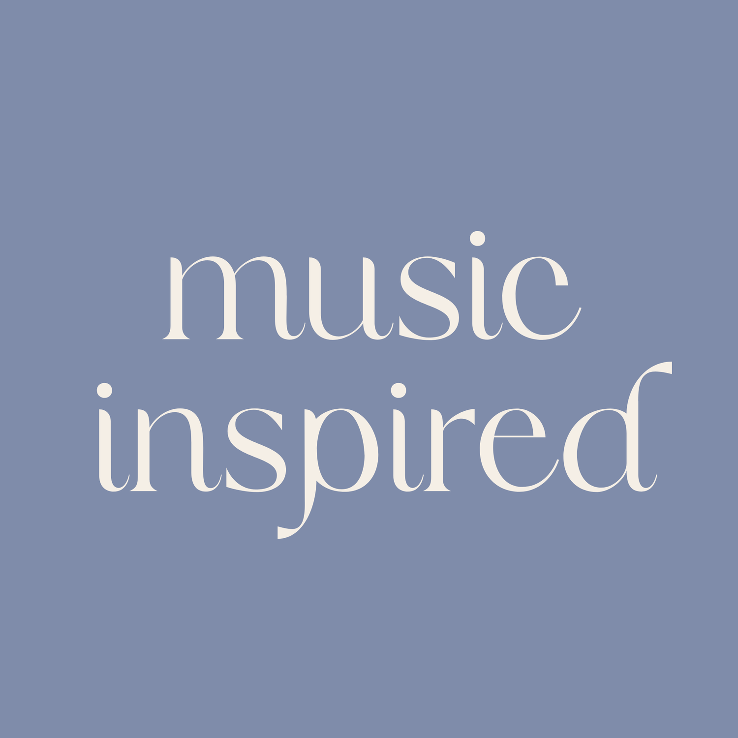 Music Inspired